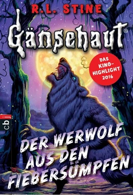 Abbildung von Stine | Gänsehaut - Der Werwolf aus den Fiebersümpfen | 1. Auflage | 2016 | beck-shop.de