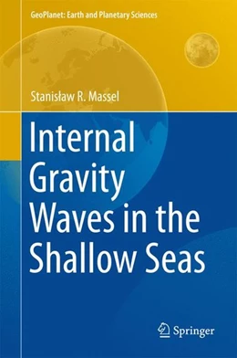 Abbildung von R. Massel | Internal Gravity Waves in the Shallow Seas | 1. Auflage | 2015 | beck-shop.de