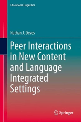 Abbildung von Devos | Peer Interactions in New Content and Language Integrated Settings | 1. Auflage | 2015 | beck-shop.de