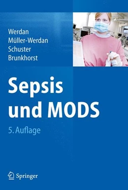 Abbildung von Werdan / Müller-Werdan | Sepsis und MODS | 5. Auflage | 2015 | beck-shop.de