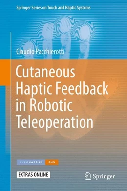 Abbildung von Pacchierotti | Cutaneous Haptic Feedback in Robotic Teleoperation | 1. Auflage | 2015 | beck-shop.de