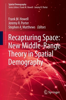 Abbildung von Howell / Porter | Recapturing Space: New Middle-Range Theory in Spatial Demography | 1. Auflage | 2015 | beck-shop.de