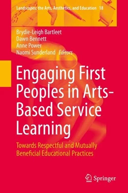 Abbildung von Bartleet / Bennett | Engaging First Peoples in Arts-Based Service Learning | 1. Auflage | 2015 | beck-shop.de