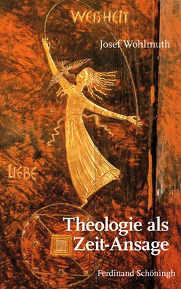 Abbildung von Wohlmuth | Theologie als Zeit-Ansage | 1. Auflage | 2015 | beck-shop.de