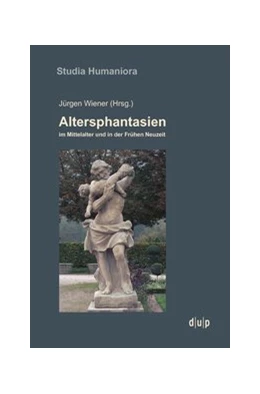 Abbildung von Wiener | Altersphantasien im Mittelalter und in der Frühen Neuzeit | 1. Auflage | 2015 | 49 | beck-shop.de