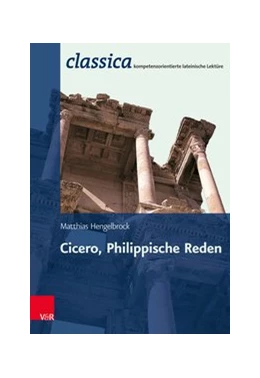Abbildung von Cicero, Philippische Reden | 2. Auflage | 2020 | beck-shop.de