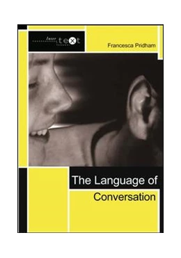 Abbildung von Pridham | The Language of Conversation | 1. Auflage | 2015 | beck-shop.de