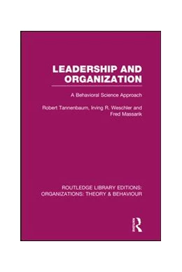 Abbildung von Tannenbaum / Weschler | Leadership and Organization (RLE: Organizations) | 1. Auflage | 2015 | beck-shop.de