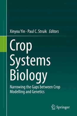 Abbildung von Yin / Struik | Crop Systems Biology | 1. Auflage | 2015 | beck-shop.de