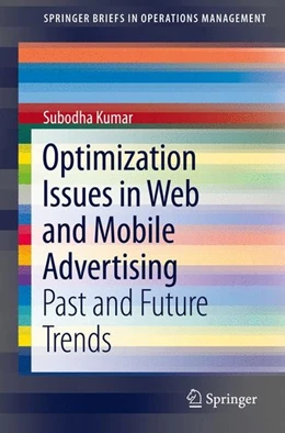 Abbildung von Kumar | Optimization Issues in Web and Mobile Advertising | 1. Auflage | 2015 | beck-shop.de
