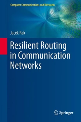 Abbildung von Rak | Resilient Routing in Communication Networks | 1. Auflage | 2015 | beck-shop.de