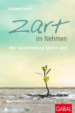 Abbildung von Sohst | Zart im Nehmen | 1. Auflage | 2016 | beck-shop.de