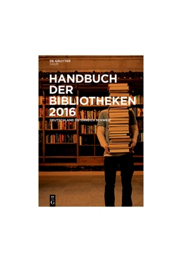 Abbildung von Handbuch der Bibliotheken 2016 | 22. Auflage | 2016 | 22 | beck-shop.de