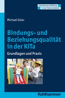 Abbildung von Glüer | Bindungs- und Beziehungsqualität in der KiTa | 1. Auflage | 2017 | beck-shop.de