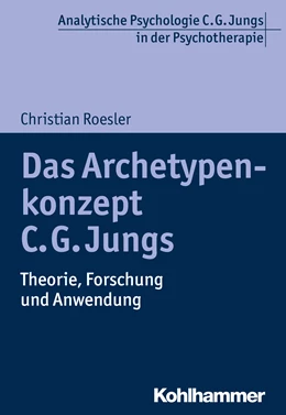 Abbildung von Roesler | Das Archetypenkonzept C. G. Jungs | 1. Auflage | 2016 | beck-shop.de
