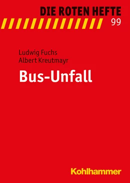 Abbildung von Fuchs / Kreutmayr | Bus-Unfall | 1. Auflage | 2016 | beck-shop.de