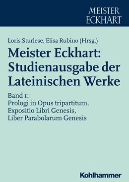 Abbildung von Sturlese / Rubino | Meister Eckhart: Studienausgabe der Lateinischen Werke | 1. Auflage | 2016 | beck-shop.de
