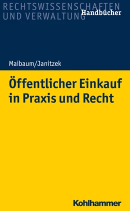 Abbildung von Maibaum / Janitzek | Öffentlicher Einkauf in Praxis und Recht | 1. Auflage | 2025 | beck-shop.de