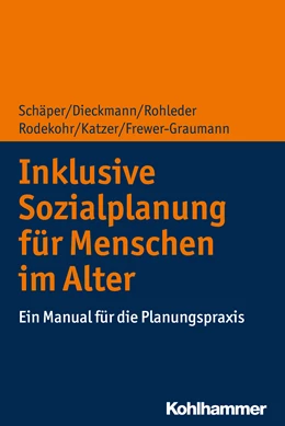Abbildung von Schäper / Dieckmann | Inklusive Sozialplanung für Menschen im Alter | 1. Auflage | 2019 | beck-shop.de