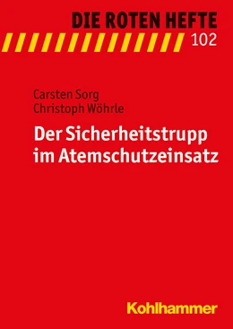 Abbildung von Sorg / Wöhrle | Der Sicherheitstrupp im Atemschutzeinsatz | 1. Auflage | 2024 | beck-shop.de