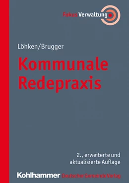 Abbildung von Löhken / Brugger | Kommunale Redepraxis | 2. Auflage | 2017 | beck-shop.de