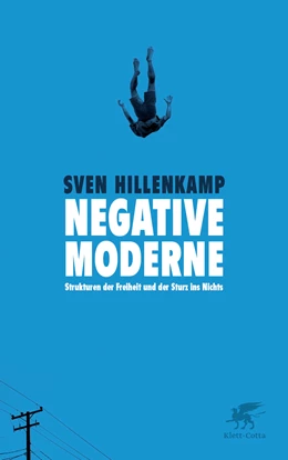 Abbildung von Hillenkamp | Negative Moderne | 1. Auflage | 2016 | beck-shop.de