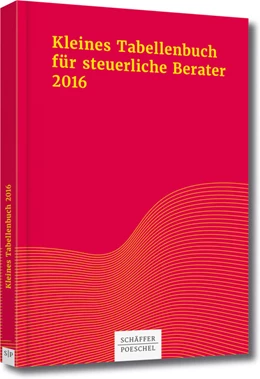 Abbildung von Jenak / Rick | Kleines Tabellenbuch für steuerliche Berater 2016 | 35. Auflage | 2016 | beck-shop.de