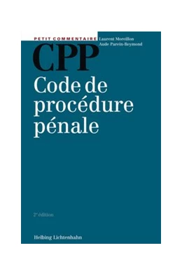 Abbildung von Moreillon / Parein-Reymond | Code de procédure pénale: CPP | 2. Auflage | 2016 | beck-shop.de