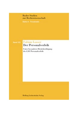 Abbildung von Looser | Der Personalverleih | 1. Auflage | 2015 | Band 123 | beck-shop.de