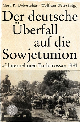 Abbildung von Wette / Ueberschär | Der deutsche Überfall auf die Sowjetunion | 2. Auflage | 2011 | beck-shop.de