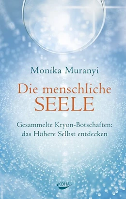 Abbildung von Muranyi | Die menschliche Seele | 1. Auflage | 2016 | beck-shop.de