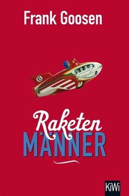 Abbildung von Goosen | Raketenmänner | 1. Auflage | 2016 | beck-shop.de