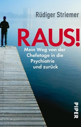 Abbildung von Striemer | Raus! | 1. Auflage | 2016 | beck-shop.de