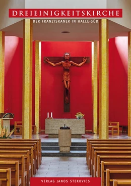 Abbildung von Schwenzfeier / Ulrich | Dreieinigkeitskirche der Franziskaner in Halle-Süd | 1. Auflage | 2015 | beck-shop.de