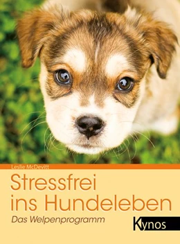 Abbildung von McDevitt | Stressfrei ins Hundeleben | 1. Auflage | 2016 | beck-shop.de