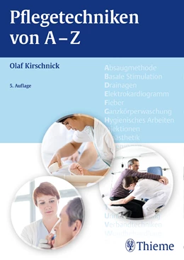 Abbildung von Kirschnick | Pflegetechniken von A - Z | 5. Auflage | 2016 | beck-shop.de