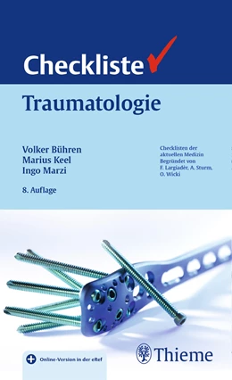 Abbildung von Bühren / Keel | Checkliste Traumatologie | 8. Auflage | 2016 | beck-shop.de