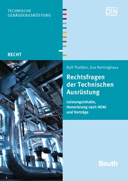 Abbildung von Reininghaus / Theißen | Rechtsfragen der Technischen Ausrüstung | 1. Auflage | 2016 | beck-shop.de