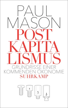 Abbildung von Mason | Postkapitalismus | 1. Auflage | 2016 | beck-shop.de