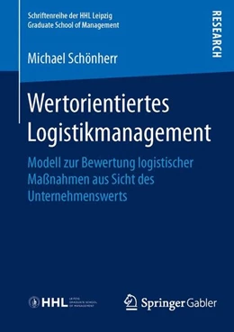Abbildung von Schönherr | Wertorientiertes Logistikmanagement | 1. Auflage | 2015 | beck-shop.de