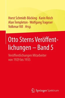 Abbildung von Schmidt-Böcking / Reich | Otto Sterns Veröffentlichungen - Band 5 | 1. Auflage | 2015 | beck-shop.de