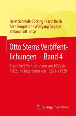 Abbildung von Schmidt-Böcking / Reich | Otto Sterns Veröffentlichungen - Band 4 | 1. Auflage | 2015 | beck-shop.de