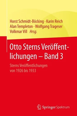 Abbildung von Schmidt-Böcking / Reich | Otto Sterns Veröffentlichungen - Band 3 | 1. Auflage | 2015 | beck-shop.de