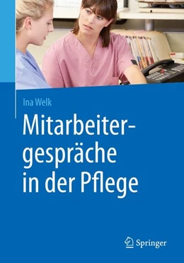 Abbildung von Welk | Mitarbeitergespräche in der Pflege | 1. Auflage | 2015 | beck-shop.de