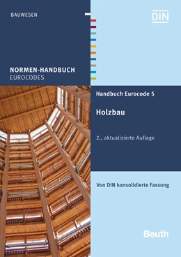 Abbildung von DIN e.V. (Hrsg.) | Handbuch Eurocode 5 - Holzbau | 2. Auflage | 2016 | beck-shop.de