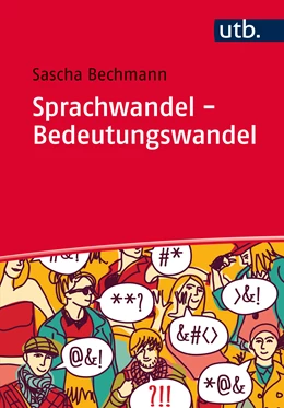 Abbildung von Bechmann | Sprachwandel - Bedeutungswandel | 1. Auflage | 2016 | beck-shop.de