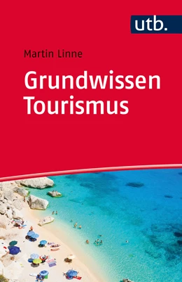 Abbildung von Linne | Grundwissen Tourismus | 1. Auflage | 2016 | beck-shop.de
