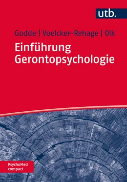 Abbildung von Godde / Olk | Einführung Gerontopsychologie | 1. Auflage | 2016 | 4567 | beck-shop.de