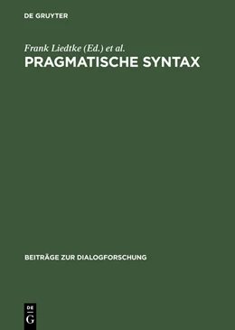 Abbildung von Liedtke / Hundsnurscher | Pragmatische Syntax | 1. Auflage | 2015 | beck-shop.de