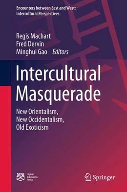 Abbildung von Machart / Dervin | Intercultural Masquerade | 1. Auflage | 2015 | beck-shop.de